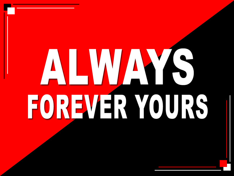 Always&nbsp;Forever&nbsp;Yours&nbsp;&nbsp;800*600